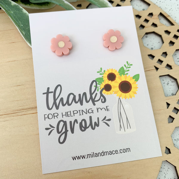 Educator Gift 'Thanks for helping me grow' Flower Stud Earrings