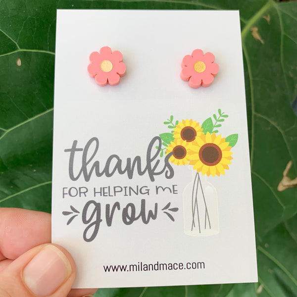 Educator Gift 'Thanks for helping me grow' Flower Stud Earrings